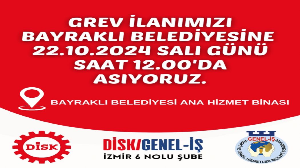 Bayrakl ileri de Grevde